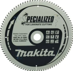 MAKITA Sågklinga Laminat 305x30x2,5 96T Specialized| Sågklingor Klyv-, Kap- Och Gersågar